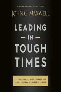 Leading in Tough Times Lib/E