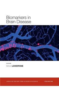 Biomarkers in Brain Disease, Volume 1180