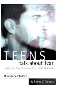 Teens Talk About Fear