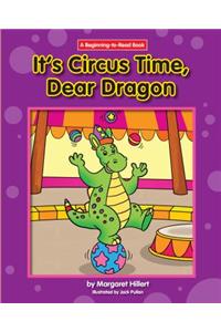 It's Circus Time, Dear Dragon