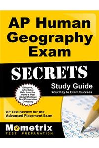 AP Human Geography Exam Secrets Study Guide: AP Test Review for the Advanced Placement Exam