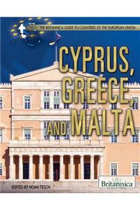 Cyprus, Greece, and Malta