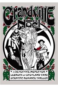 Grandville Noel: A Fantasy