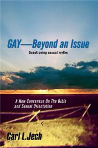 Gay-Beyond an Issue