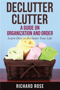 Declutter Clutter