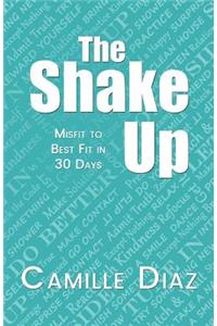The Shake Up