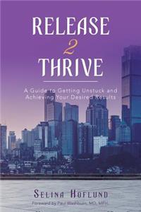 Release 2 Thrive
