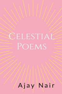 Celestial Poems