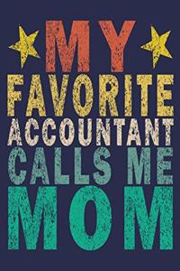My Favorite Accountant Calls Me Mom