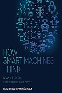 How Smart Machines Think Lib/E