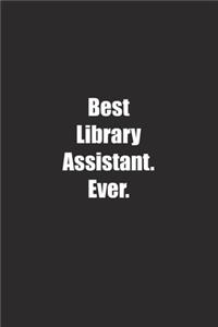 Best Library Assistant. Ever.
