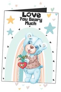 Love You Beary Much