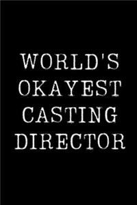 World's Okayest Casting Director