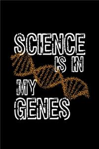 Science Is In My Genes