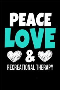 Peace Love & Recreational Therapy