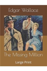 The Missing Million