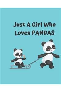 Just A Girl Who Loves Pandas
