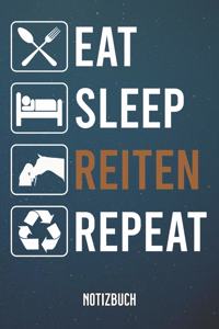 Eat Sleep Reiten Notizbuch