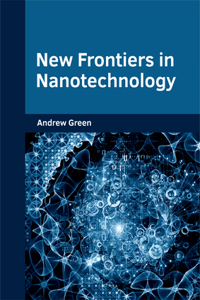 New Frontiers in Nanotechnology