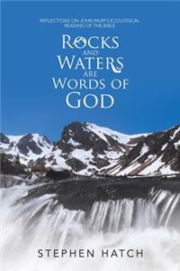 Rocks and Waters Are Words of God