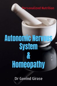 Autonomic Nervous System and Homeopathy: Personalized Nutrition