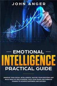 Emotional Intelligence Practical Guide