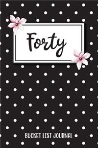 Forty Bucket List Journal