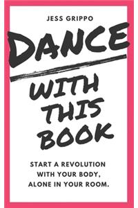 Dance with This Book