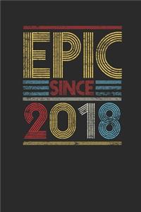 Epic Since 2018