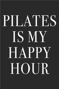 Pilates Is My Happy Hour