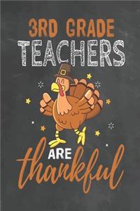 3rd Grade Teachers Are Thankful