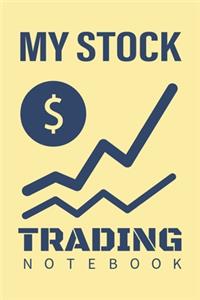 My Stock Trading Notebook
