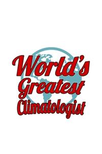 World's Greatest Climatologist