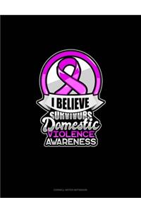 I Believe Survivors Domestic Violence Awareness