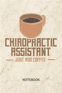 Chiropractic Assistant Just Add Coffee