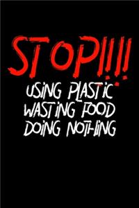 STOP!!!! Using Plastic Wasting Food Doing Nothing