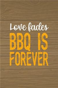 Where There Is A Home There Is A Barbecue