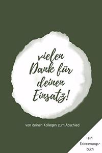 Erinnerungsbuch von deinen Kollegen zum Abschied 