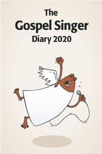 The Gospel Singer Diary 2020