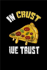 In Crust We Trust