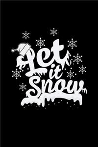 Let it snow