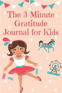 The 3 Minute Gratitude Journal for Kids