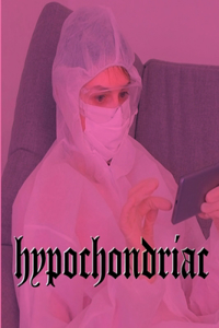 hypochondriac
