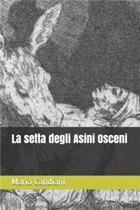 La Setta Degli Asini Osceni