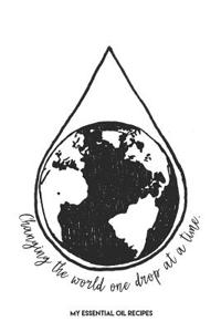 Changing the World One Drop at a Time
