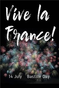 Vive la France! Bastille Day