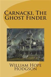 Carnacki, The Ghost Finder