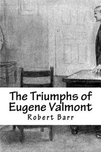 The Triumphs of Eugene Valmont