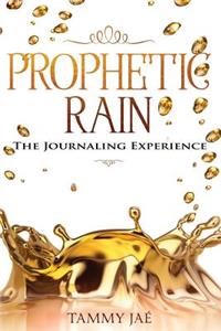 Prophetic Rain Journal