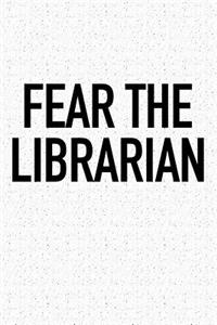 Fear the Librarian
